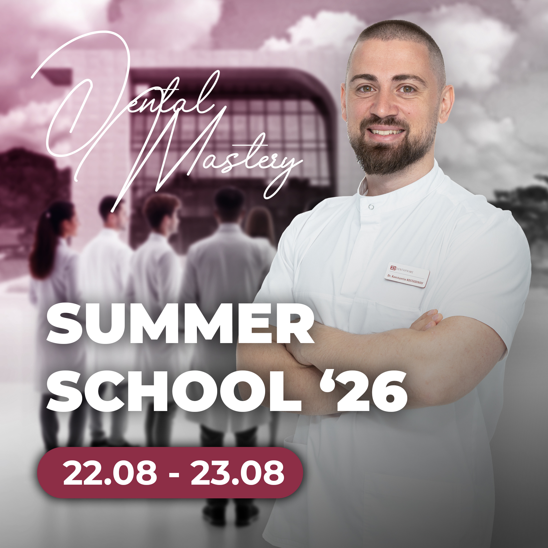 Dental mastery – Summer School ’26